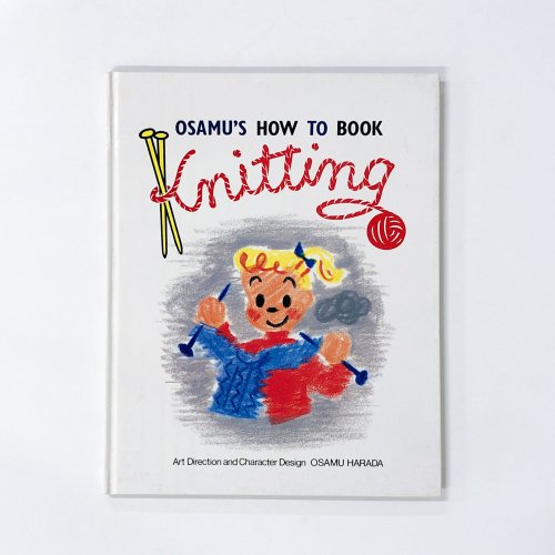 OSAMU'S HOW TO BOOK:KNITTING
