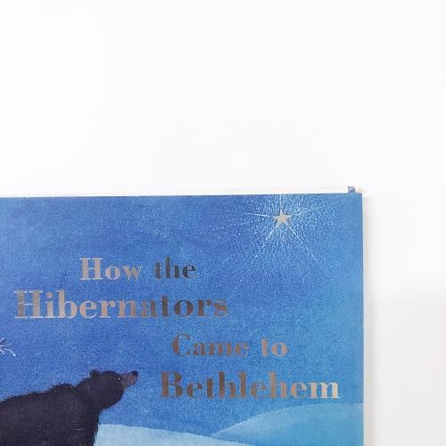洋書 How the Hibernators Came to Bethlehem 洋書 How the Hibernators Came to Bethlehem - ノースブック