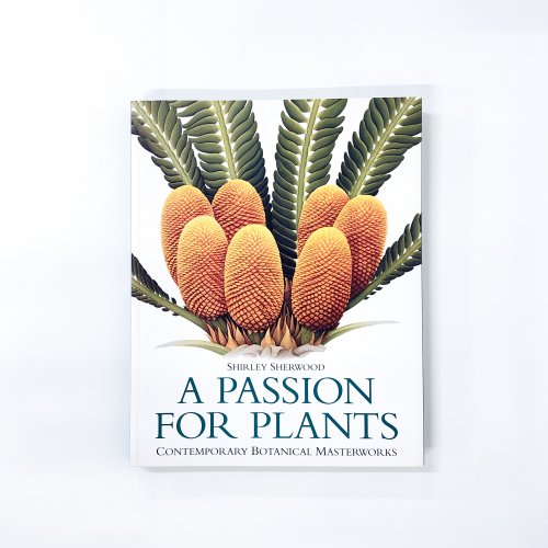 A PASSION FOR PLANTS