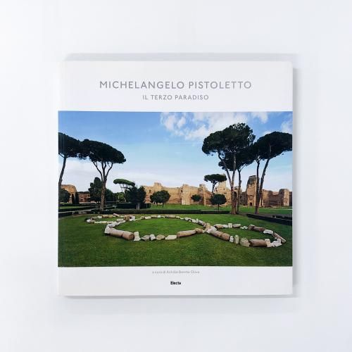 ʩ MICHELANGELO PISTOLETTO IL TERZO PARADISO