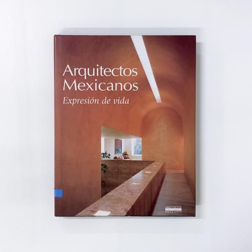 ʩ Arquitectos Mexicanos Expresion de vida