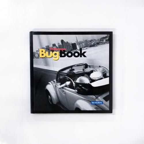 ν the Volkswagen Bug Book  Dan Ouellette