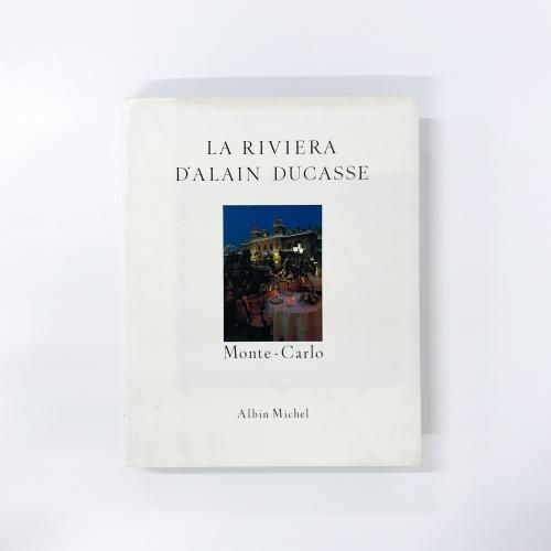 ʩ LA RIVIERA D'ALAIN DUCASSE