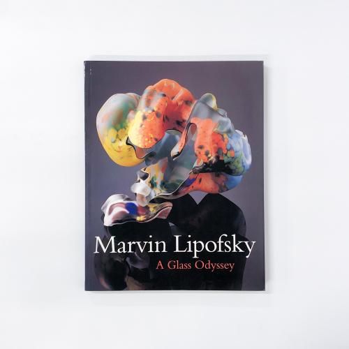 Marvin LipofskyA Glass Odysseyޡ󡦥ݥե