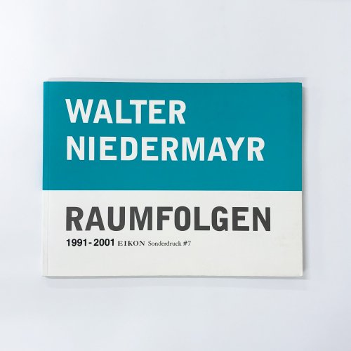 νRaumfolgen 1991-2001Walter Niedermayr