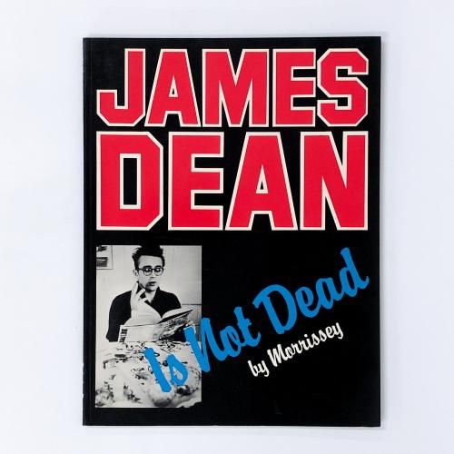 [A] νJames Dean is Not Dead Morrissey, Steven