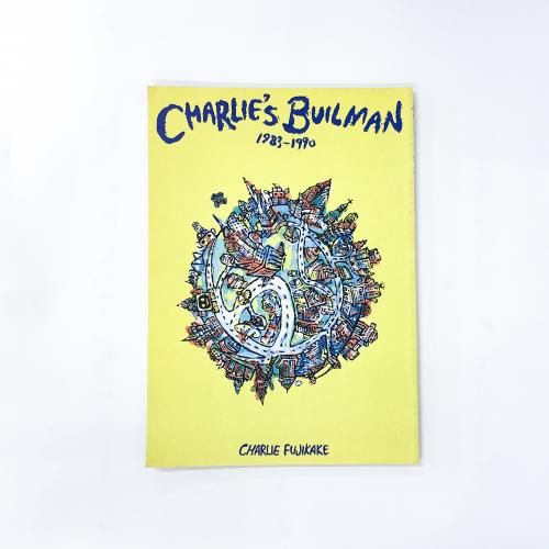 Charlie's Builman 1983 - 1990