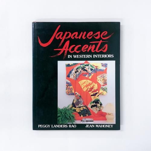 νJapanese Accents IN WESTERN INTERIORS