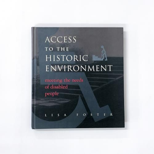 ACCESS TO THE HISTORIC ENVIRONMENT