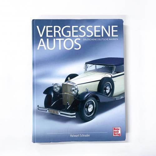 VERGESSENE AUTOS