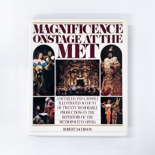 ν MAGNIFICENCE ON STAGE AT THE MET