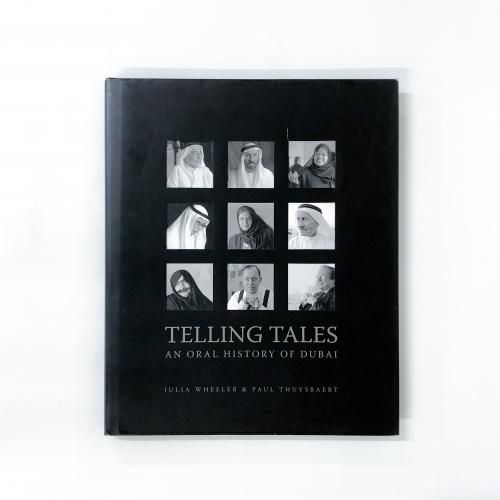 Telling Tales: An Oral History of Dubai
