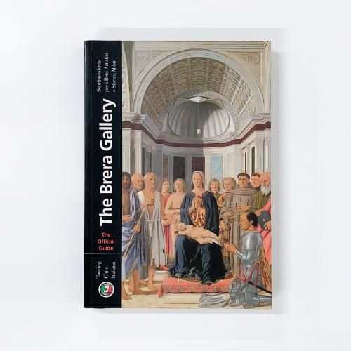 The Brera Gallery: The Official Guide (Heritage Guides) 