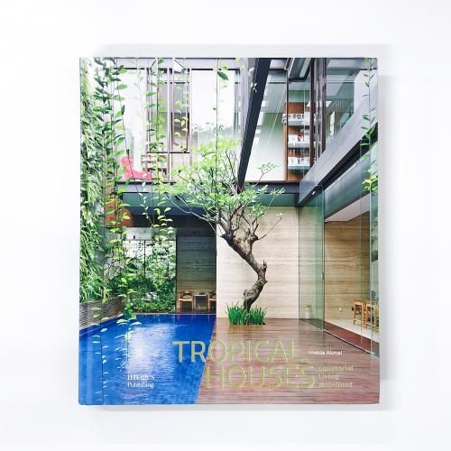 Tropical Houses Equatorial Living RedeFined