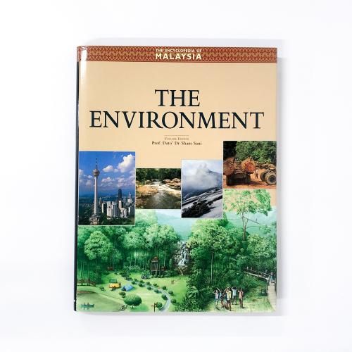 The Encyclopedia of Malaysia Volume 1 The Environment 