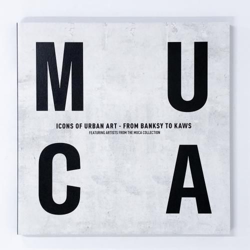 MUCA展 図録 図録 MUCA展 ICONS OF URBAN ART バンクシーからカウズまで