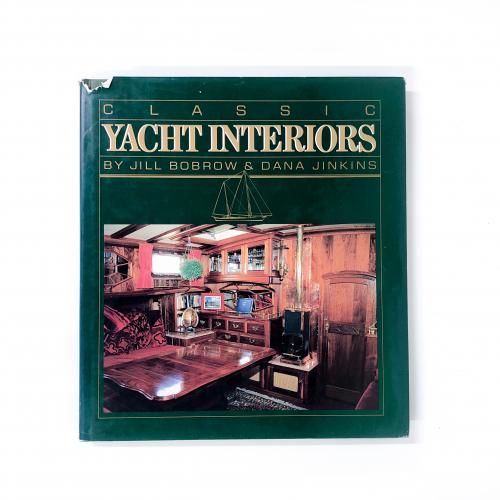 ν CLASSIC YACHT INTERIORS BY JILL BOBROW & DANA JINKINS
