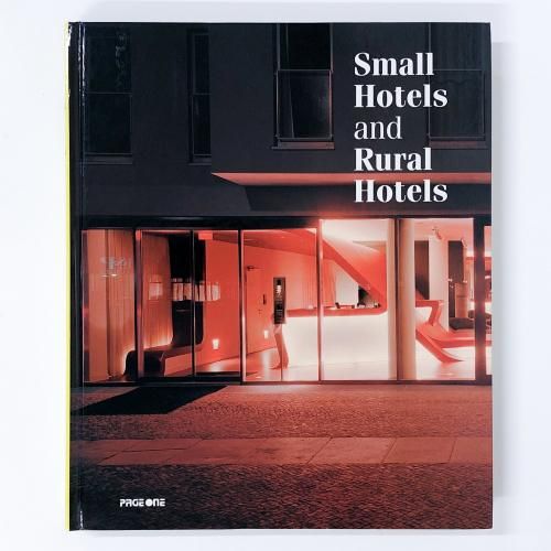 SMALL HOTELS AND RURAL HOTELS