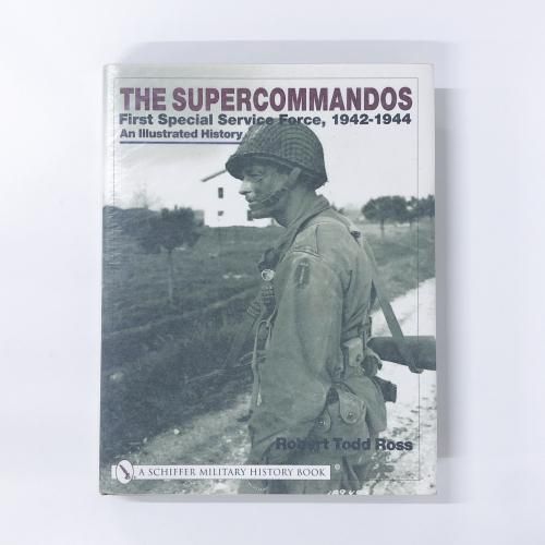 ν The Supercommandos: First Special Service Force, 1942-1944 An Illustrated History