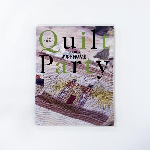 Ͽ Quilt Party 2000ǯ Ⱥʽƣ