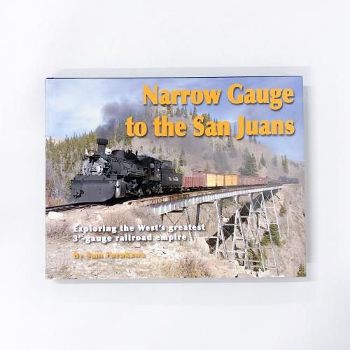 Narrow Gauge to the San Juans