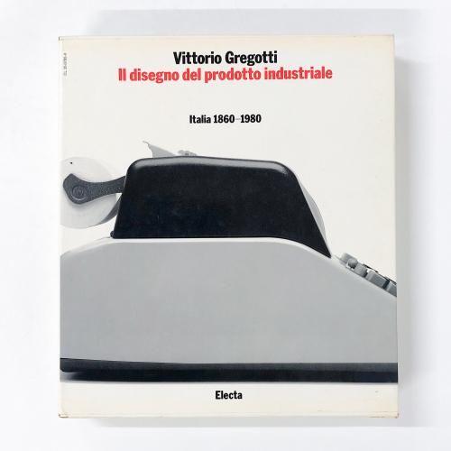 ν񡡥åȥꥪ쥴åƥVittorio Gregotti disegno del prodotto industriale Italia 1860-1980