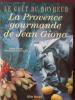 La Provence gourmande de Jean Giono　Sylvie Giono