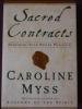Sacred Contracts: Awakening Your Divine Potential 　Caroline Myss　