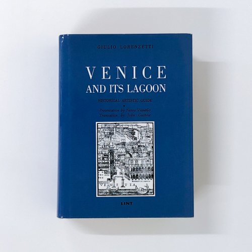 VENICE AND ITS LAGOON  HISTORICALARTISTICGUIDE