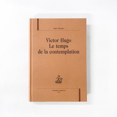 victor hugo  le temps de la contemplatio