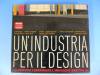 Un'Industria per il Design: Ricerca  Designers  l'Immagine B&B Italia