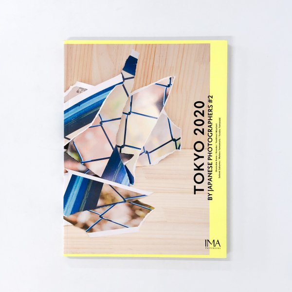 図録】TOKYO2020 BY JAPANESE PHOTOGRAPHERS 2 (Ima photobooks