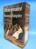 Dictionnaire du Second Empire (French Edition)