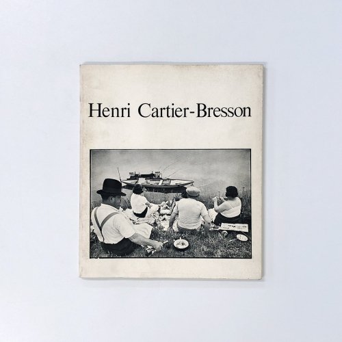 【図録】アンリ・カルティエ=ブレッソンコレクション　Henri Cartier-Bresson