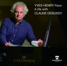 <strong>A life with CLAUDE DEBUSSY</strong></br> <span style="font-size: 17px;">YVES HENRY</span>