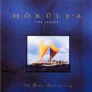 Hokule'a: The Legacy