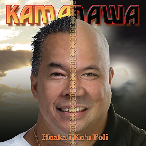 Huaka'i Ku'u Poli / KAMANAWA (Blaine Kamalani Kia u0026 Kalei Kahalewai) - 本物の ハワイをお届けするハワイ専門通販ショップ ピック・ザ・ハワイ