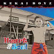Heart & Soul / KEKAI BOYS