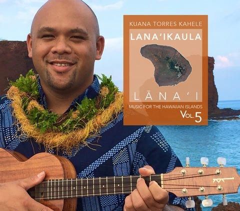 Lana`ikaula Lana`i/ Kuana Torres Kahele(USED) (2017) 