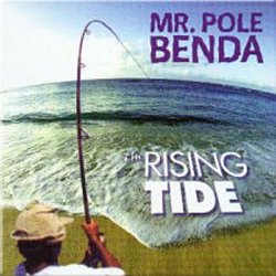 Mr. Pole Benda / Rising Tide