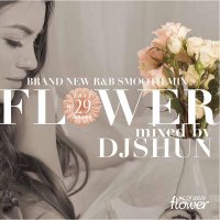 DJ SHUN | Flower vol.29