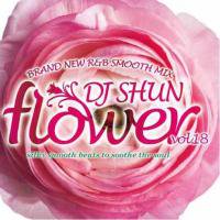 DJ SHUN | Flower vol.18
