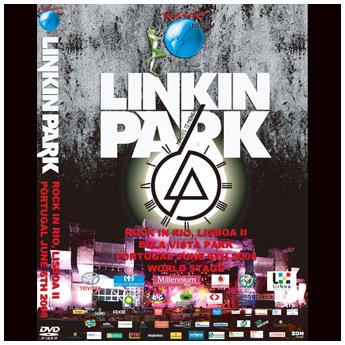 LINKIN PARK - ROCK IN RIO, LISBOA 2 PORTUGAL JUNE 6TH 2008 DVD