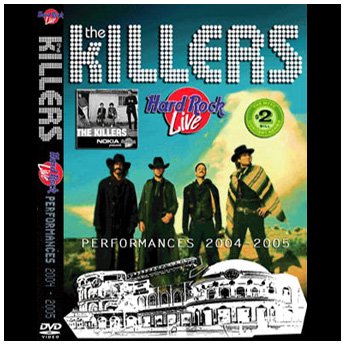KILLERS - PERFORMANCES 2004 -2005 DVD