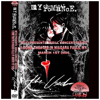 MY CHEMICAL ROMANCE - DOME THEATRE IN NIAGARA FALLS, NY. MAY 1ST 2005 DVD