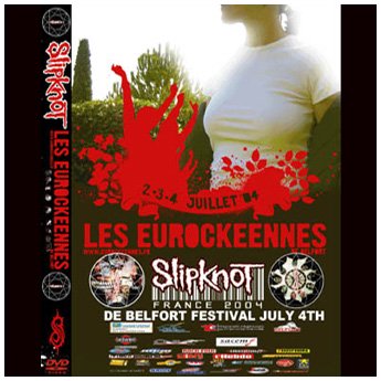 SLIPKNOT - DE BELFORT FESTIVAL JULY 4TH 2004 DVD