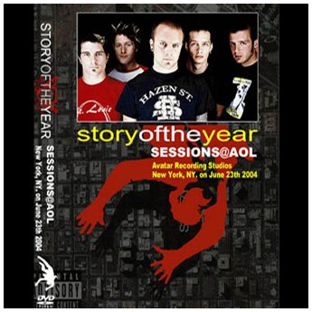 STORY OF THE YEAR - SESSIONS@AOL NEW YORK, NY. JUNE 23RD 2004 DVD