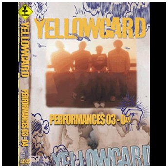 YELLOWCARD - PERFORMANCES 2003 - 2004 DVD