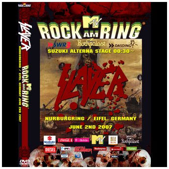 SLAYER - ROCK AM RING FESTIVAL GERMANY JUNE 2ND 2007 DVD