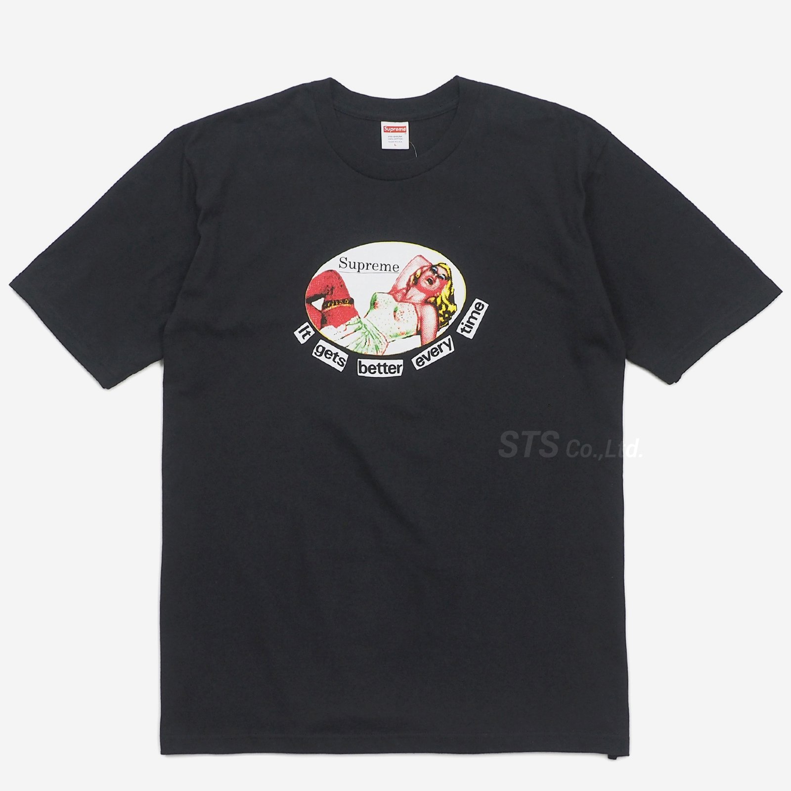 L Supreme It Gets Better Every Time Tee